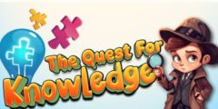 The Quest for Knowledge